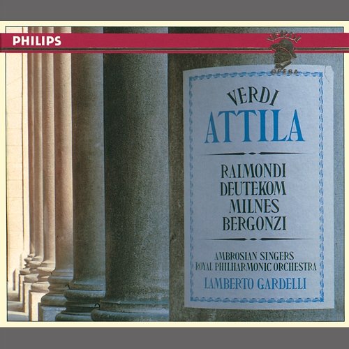 Verdi: Attila / Prologue - "Tardo per gli anni, e tremulo" Sherrill Milnes, Ruggero Raimondi, Royal Philharmonic Orchestra, Lamberto Gardelli