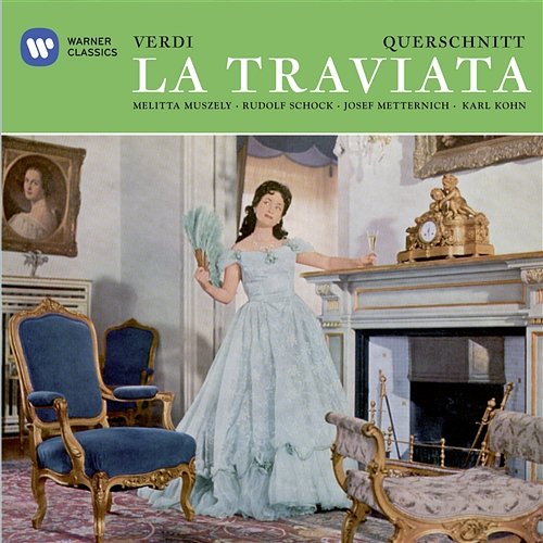 Verdi auf Deutsch: La Traviata Josef Metternich, Melitta Muszely