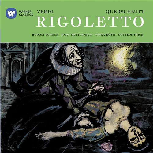 Verdi auf Deutsch: Rigoletto Josef Metternich, Erika Köth
