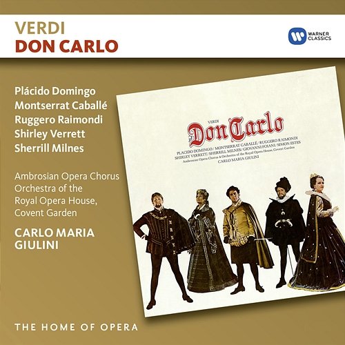 Verdi: Don Carlo, Act 2: "Dio, che nell'alma infondere amor" Carlo Maria Giulini feat. Plácido Domingo, Sherrill Milnes, Simon Estes