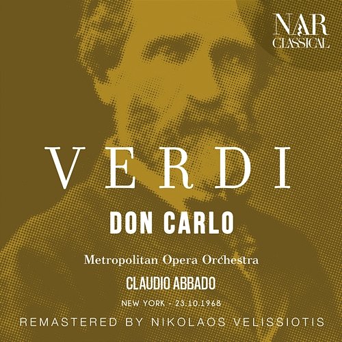 Verdi: Don Carlo Claudio Abbado, Metropolitan Opera Orchestra