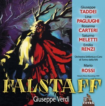 Verdi: Falstaff Orchestra Sinfonica di Torino, Taddei Giuseppe, Pagliughi Lina, Carteri Rosanna