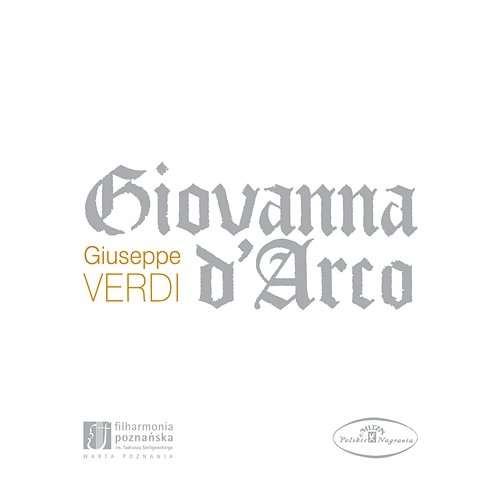 Verdi: Giovanna d'Arco Giuseppe Verdi