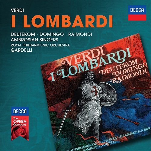 Verdi: I Lombardi / Act 2 - Scena e Marcia:"E ancor silenzio" Stafford Dean, Ruggero Raimondi, Ambrosian Singers, Royal Philharmonic Orchestra, Lamberto Gardelli