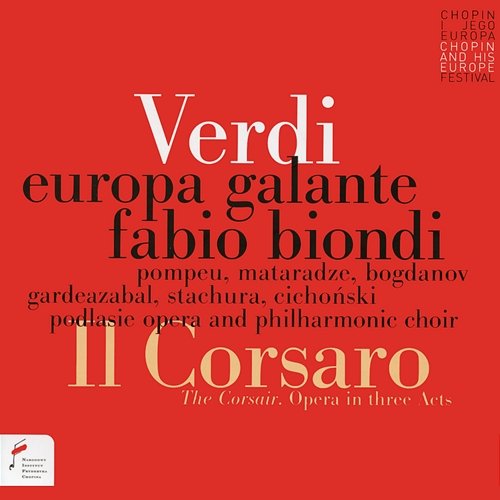 Verdi: Il Corsaro Europa Galante, Fabio Biondi, Podlasie Opera And Philharmonic Choir