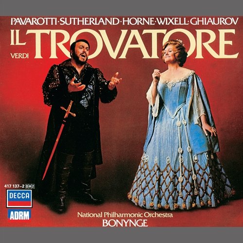 Verdi: Il Trovatore / Act 4 - "Parlar non vuoi?" Luciano Pavarotti, Joan Sutherland, Marilyn Horne, National Philharmonic Orchestra, Richard Bonynge