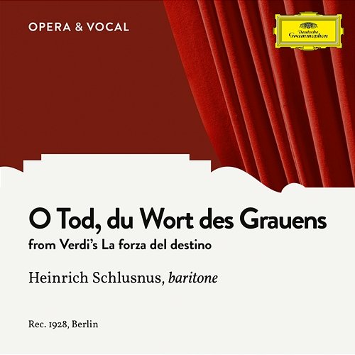 Verdi: La forza del destino / Act 3 - "O Tod, du Wort des Grauens" Heinrich Schlusnus, Staatskapelle Berlin, Julius Prüwer