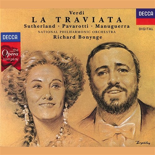 Verdi: La Traviata Joan Sutherland, Luciano Pavarotti, Matteo Manuguerra, National Philharmonic Orchestra, Richard Bonynge