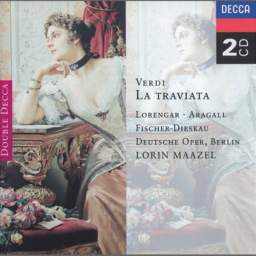 Verdi: La Traviata Pilar Lorengar, Giacomo Aragall, Chor der Deutschen Oper Berlin, Orchester der Deutschen Oper Berlin, Lorin Maazel