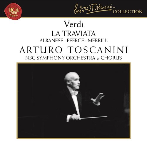 Verdi: La Traviata Arturo Toscanini