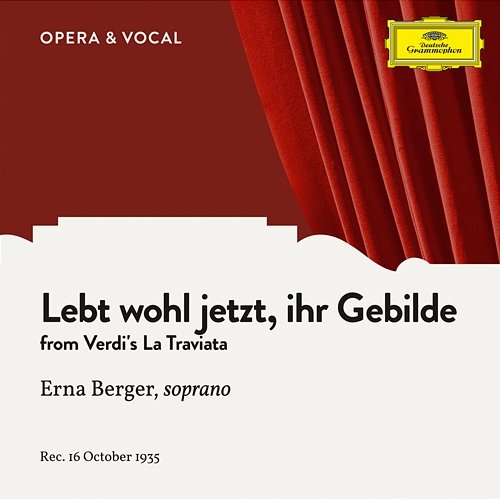 Verdi: Lebt wohl jetzt, ihr Gebilde Erna Berger, Staatskapelle Berlin, Wolfgang Martin