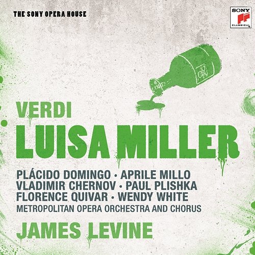Verdi: Luisa Miller - The Sony Opera House James Levine