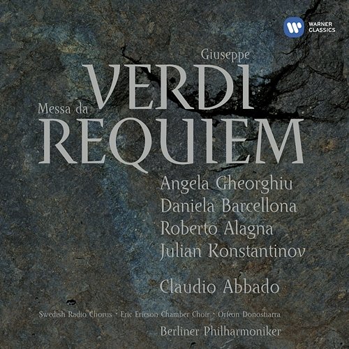 Verdi: Messa da Requiem Roberto Alagna, Angela Gheorghiu, Berliner Philharmoniker, Claudio Abbado