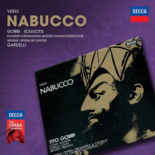 Verdi: Nabucco Elena Souliotis, Bruno Prevedi, Tito Gobbi, Wiener Staatsopernchor, Orchester der Wiener Staatsoper, Lamberto Gardelli