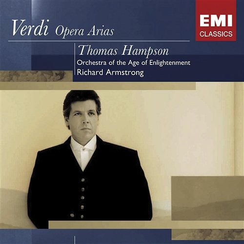 Verdi Operas: Thomas Hampson Thomas Hampson