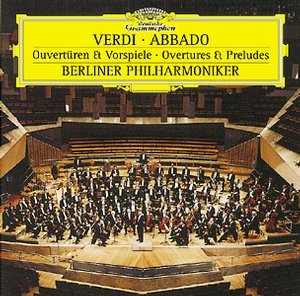 Verdi: Overtures & Preludes Abbado Claudio