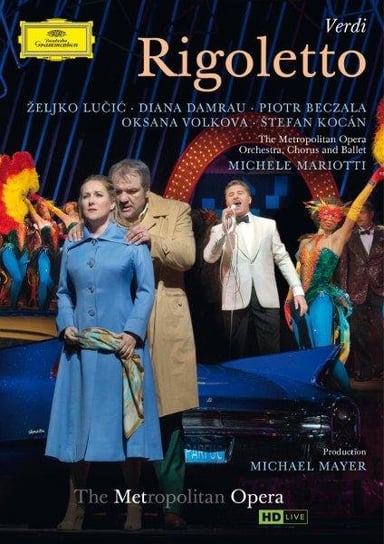 Verdi: Rigoletto Beczała Piotr
