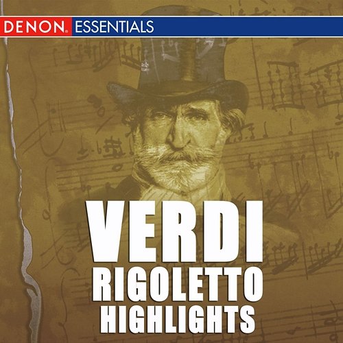 Verdi: Rigoletto Highlights Nürnberger Symphoniker, Hans Zanotelli