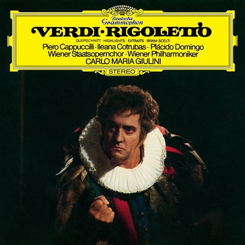 Verdi: Rigoletto - Highlights Ileana Cotrubas, Hanna Schwarz, Plácido Domingo, Piero Cappuccilli, Wiener Philharmoniker, Carlo Maria Giulini