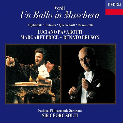 Verdi: Un ballo in maschera / Act 2 - "Teco io sto...M'ami, m'ami" Luciano Pavarotti, Margaret Price, National Philharmonic Orchestra, Sir Georg Solti