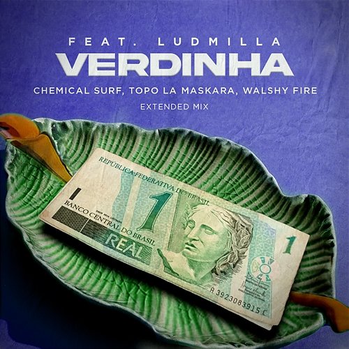 Verdinha Walshy Fire, Topo La Maskara, Ludmilla, Chemical Surf