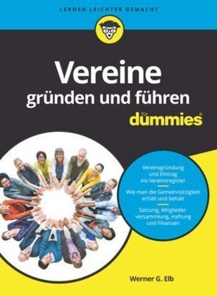 Vereine gründen und führen für Dummies Elb Werner G.