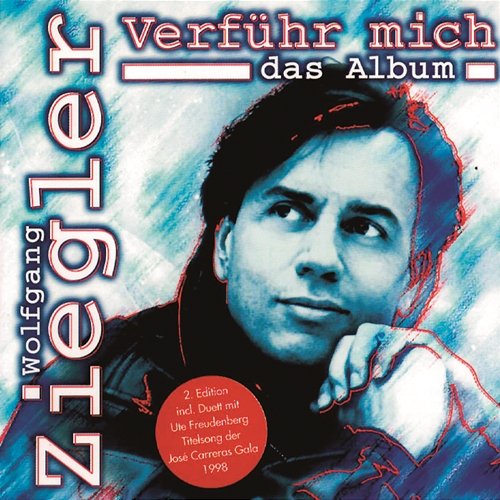 Verführ mich/2. Edition Wolfgang Ziegler