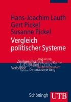 Vergleich politischer Systeme Lauth Hans-Joachim, Pickel Gert, Pickel Susanne