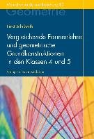 Vergleichende Formenlehre und geometrische Grundkonstruktionen in den Klassen 4 und 5 Schuberth Ernst