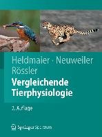 Vergleichende Tierphysiologie Heldmaier Gerhard, Neuweiler Gerhard, Rossler Wolfgang