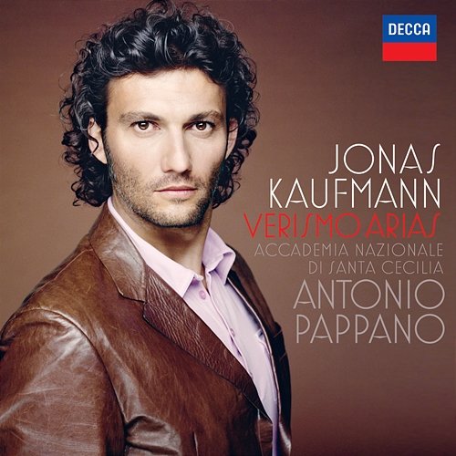 Verismo Arias Jonas Kaufmann, Orchestra dell'Accademia Nazionale di Santa Cecilia, Antonio Pappano