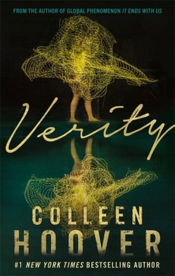 Verity: The thriller that will capture your heart and blow your mind Hoover Colleen