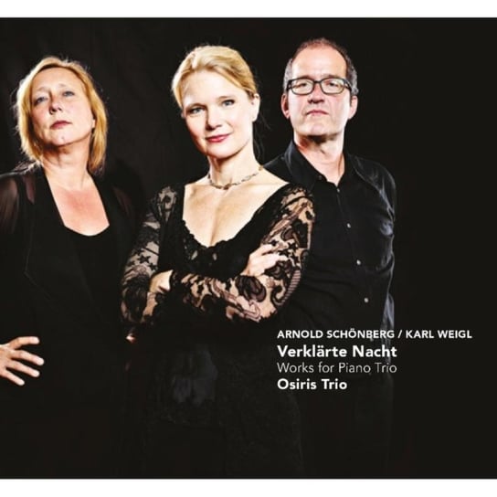 Verklarte Nacht: Works For Piano Trio Osiris Trio