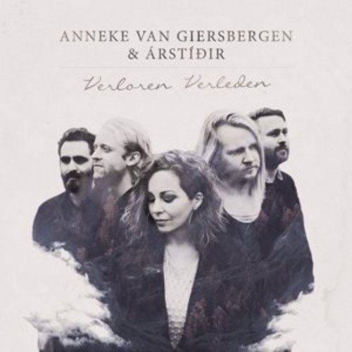 Verloren Verleden Anneke Van & Arstidir Giersbergen