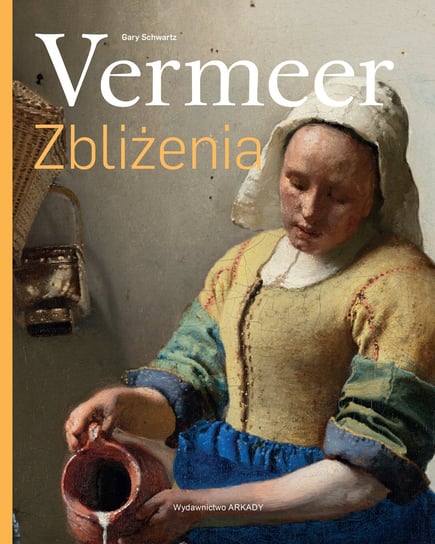 Vermeer. Zbliżenia Schwartz Gary