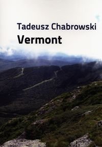 Vermont Chabrowski Tadeusz