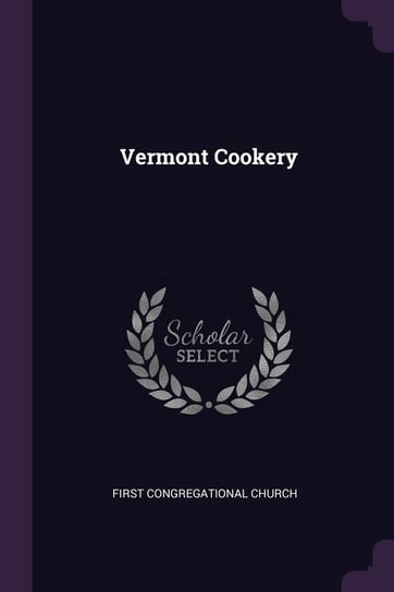 Vermont Cookery Church First Congregational