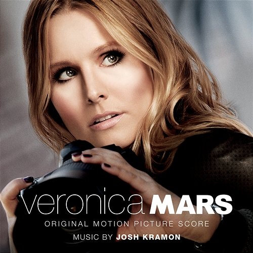 Veronica Mars (Original Motion Picture Score) Josh Kramon