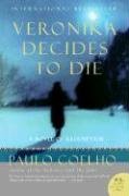 Veronika Decides to Die: A Novel of Redemption Coelho Paulo