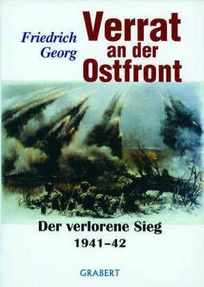 Verrat an der Ostfront 1 Georg Friedrich