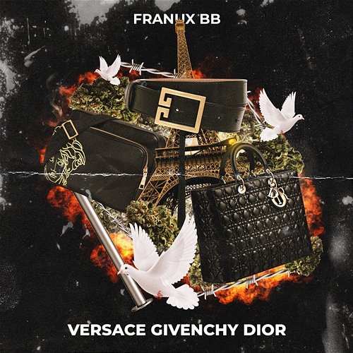 Versace Givenchy Dior Franux BB