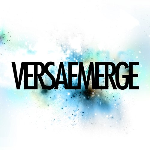 VersaEmerge VersaEmerge