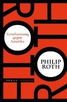 Verschwörung gegen Amerika Roth Philip