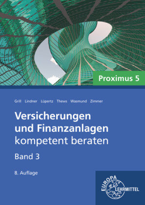 Versicherungen und Finanzanlagen Band 3 - Proximus 5 Europa-Lehrmittel