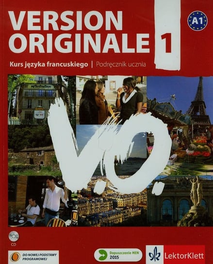 Version Originale 1. Język francuski. Podręcznik + CD Denyer Monique, Garmendia Agustin, Lions-Olivieri Marie-Laure
