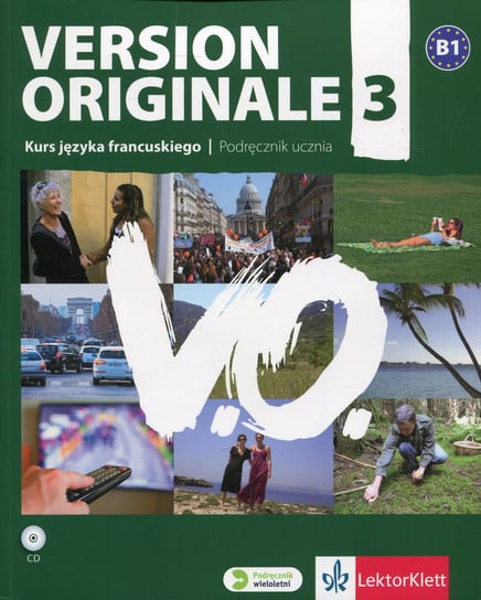 Version Originale 3. Język francuski. Podręcznik wieloletni. Szkoła ponadgimnazjalna + CD Opracowanie zbiorowe