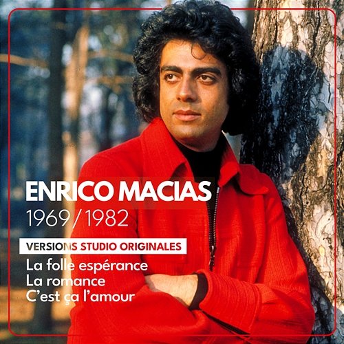 Versions studio originales - 1969 / 1982 Enrico Macias