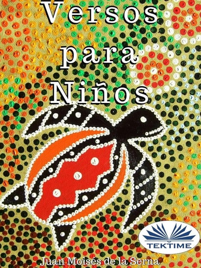 Versos Para Ninos - ebook epub Juan Moises de la Serna