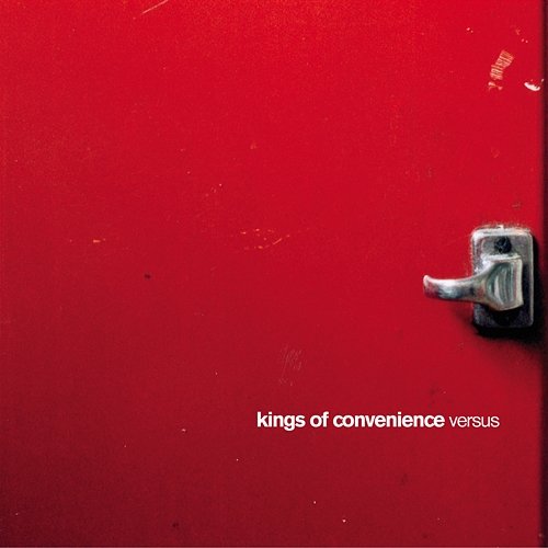 Versus Kings Of Convenience
