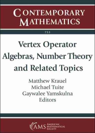 Vertex Operator Algebras, Number Theory and Related Topics Opracowanie zbiorowe